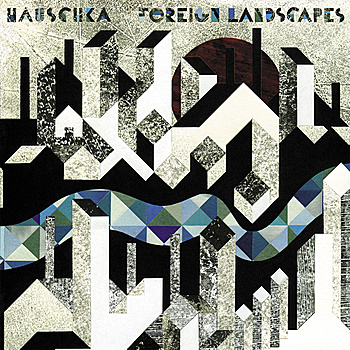 Hauschka - "Foreign Landscapes"